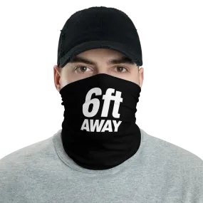 6ft Away WOB Neck Gaiter