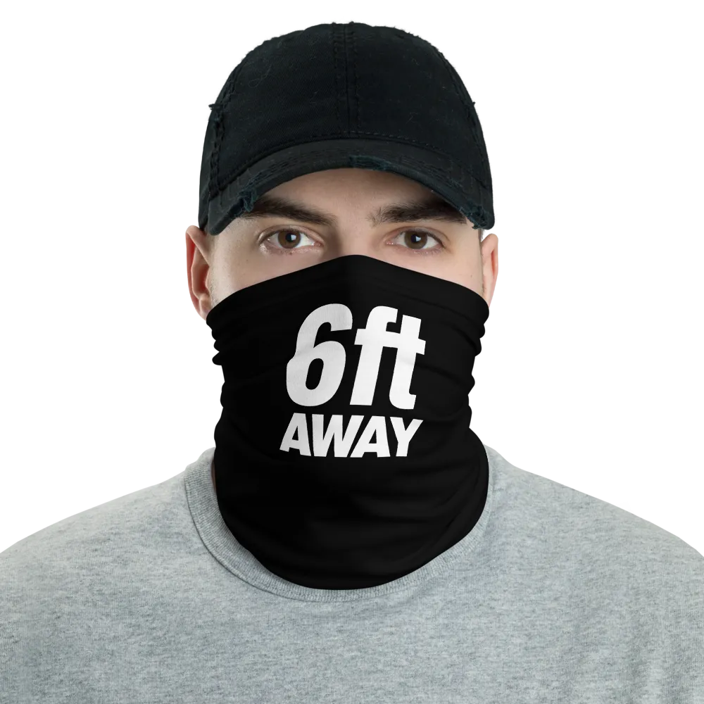 6ft Away WOB Neck Gaiter