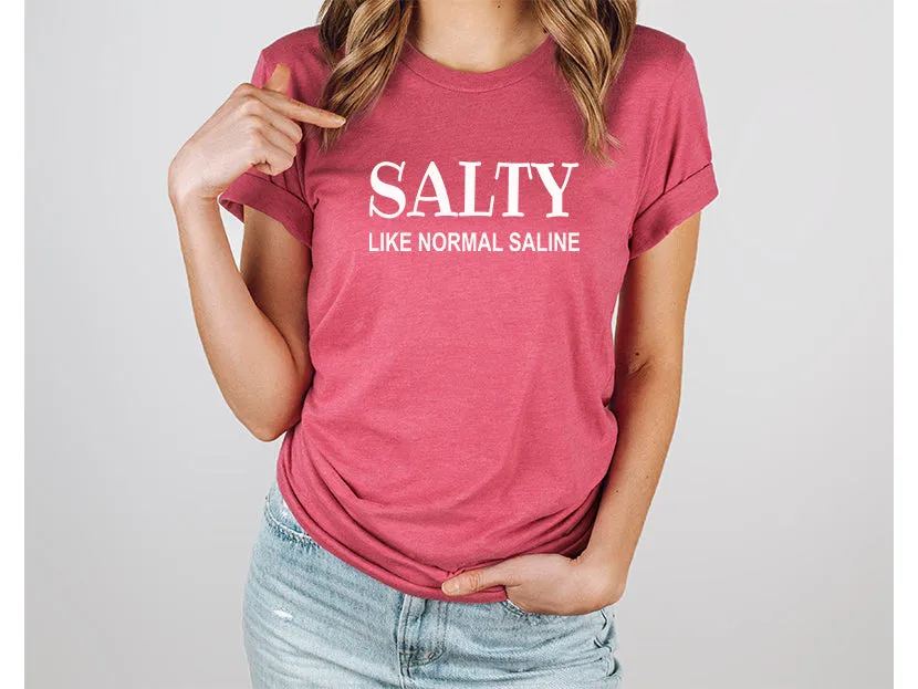 Adult Bella Canvas Tee | Salty Like Saline Tee