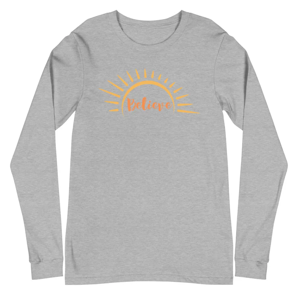 Believe Sunshine Long Sleeve Tee