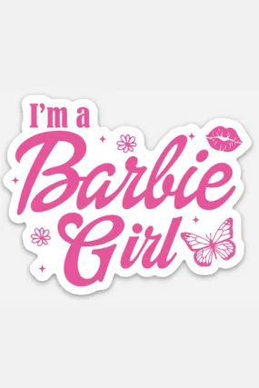 I Am A Barbie Girl Sticker