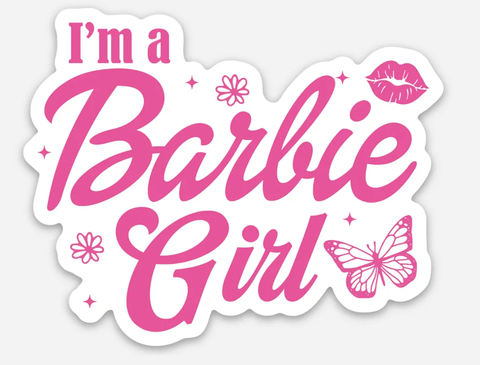 I Am A Barbie Girl Sticker