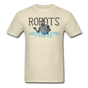 "Robots are People too" - Men's T-Shirt