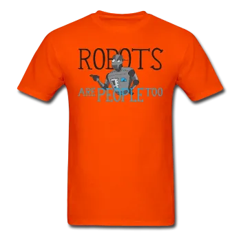 "Robots are People too" - Men's T-Shirt