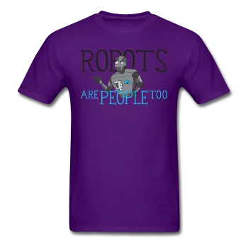 "Robots are People too" - Men's T-Shirt