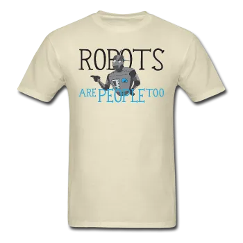 "Robots are People too" - Men's T-Shirt