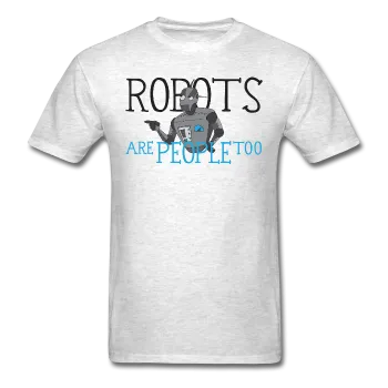 "Robots are People too" - Men's T-Shirt