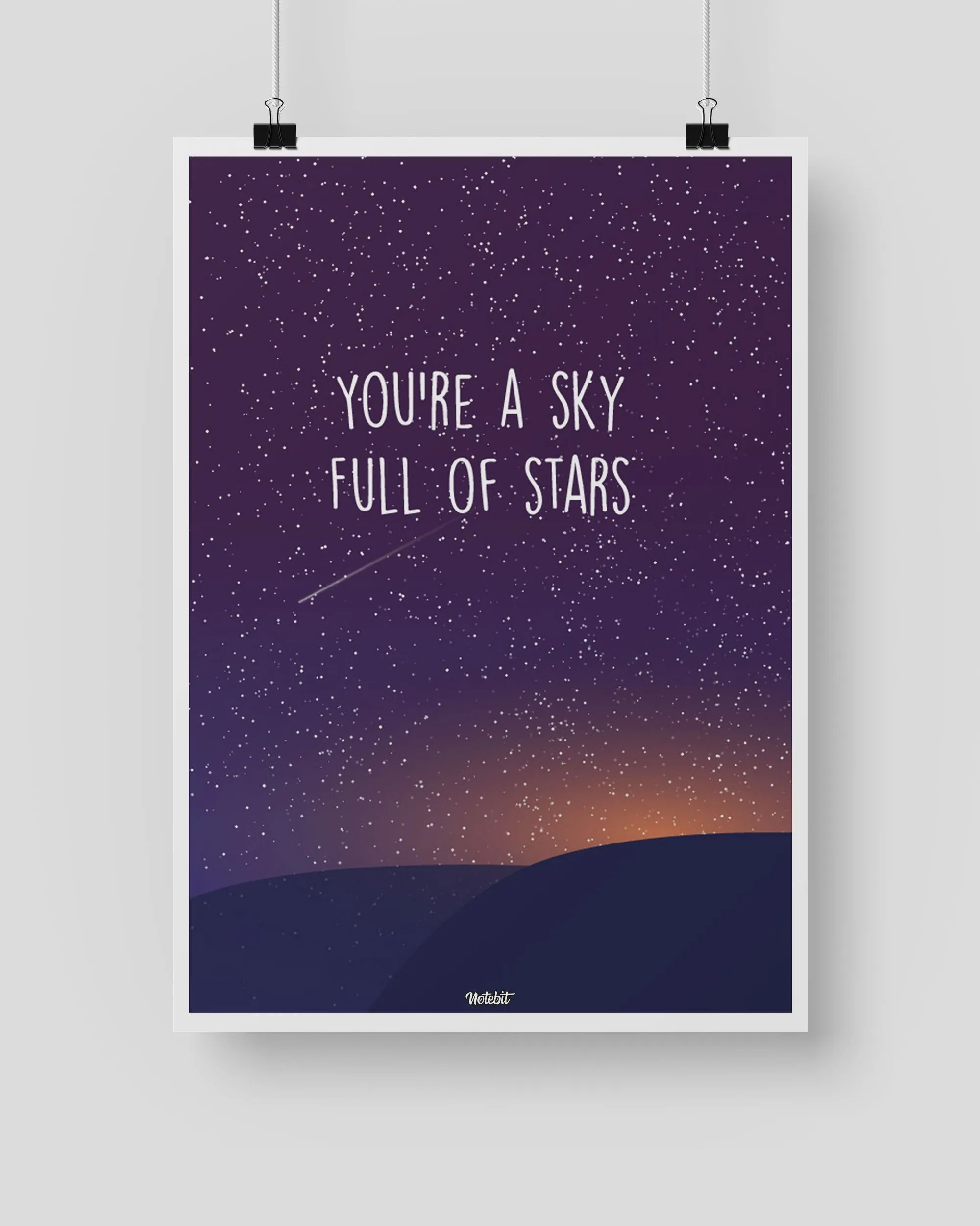 You're a Sky Full Of Stars Poster